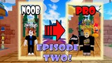 NOOB TO PRO EPISODE TWO - THE BANNER