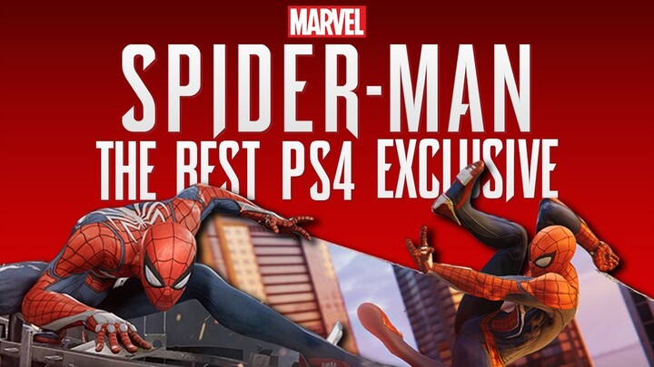 Marvel’s Spider-Man - The Best PS4 Exclusive