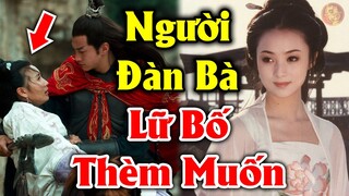 Không Phải Điêu Thuyền, Đây Mới Là Mỹ Nhân Khiến Lữ Bố Ra Tay Lấy Mạng Đổng Trác Thời Tam Quốc