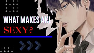 WHAT'S MAKE AKI SEXY? (Crush edition Rawr🔥)