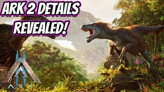 ARK 2 STEAM PAGE LIVE OPEN WORLD SURVIVAL RPG?! || ALL DETAILS REVEALED! || Ark 2