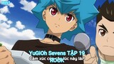 YuGiOh Sevens TẬP 19-ROOK