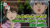 [Luật lệ để phá vỡ Gintama Hilarious Cảnh phim] Gintoki hẹn hò với 5 cô gái (Phần 2)