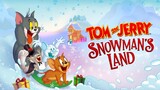 TOM AND JERRY:snowmans land 2022(animation,comedy,adventure)
