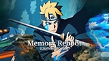 Memory Reboot | Uzumaki Boruto「Edit/AMV」Boruto Series Alight Motion Edit