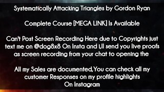 Systematically Attacking Triangles by Gordon Ryan course download