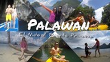 Galawan sa Palawan : El Nido & Puerto Princesa Tour | Angel Openiano