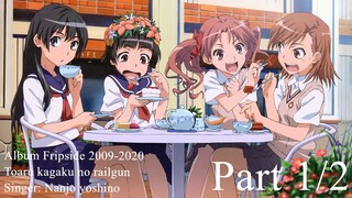 Album Fripside 2009-2020 OST.Toaru kagaku no railgun Subtitle: Romanji & Thai Part 1/2