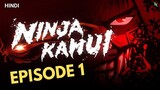 Ninja Kamui Episode 1 Explained in Hindi