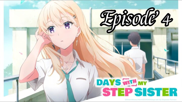 Days with my step sister episode 4