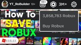 How To SAVE Your ROBUX! (Roblox)