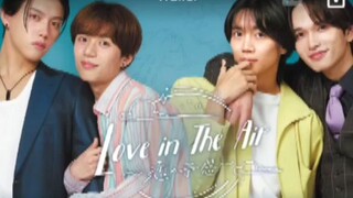 EP. 7 # LOVE IN THE AIR (ENGSUB)