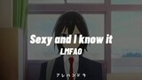 Sexy and I know it - LMFAO | Lyrics español || Miyamura Izumi