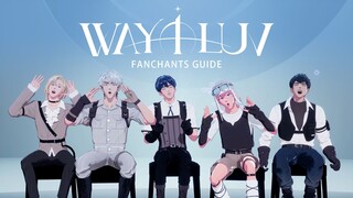 PLAVE《WAY 4 LUV》应援法  (Fanchants Guide)