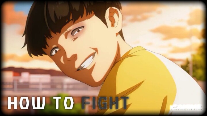 Inikan Yang Kalian Tunggu²! How To Fight - AMV