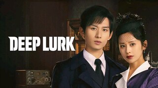 EP.4 ■DEEP LURK (2⁰24)