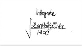 Integrate ∫x^3 sin(arc tan(x^4))/(1+x^8) dx