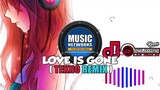 Love Is Gone ( Techno Remix ) | Discobudots 2020 | TikTok Viral