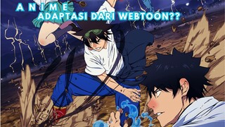 ANIME ADAPTASI DARI WEBTOON?? SIAPA SEBENARNYA JIN MORII!!!!