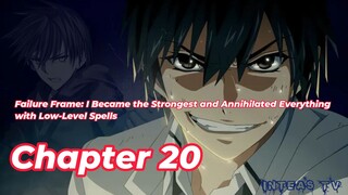 Failure Frame:I Became the Strongest and Annihilated... Chapter 20 Tagalog/Filipino Summary/overview