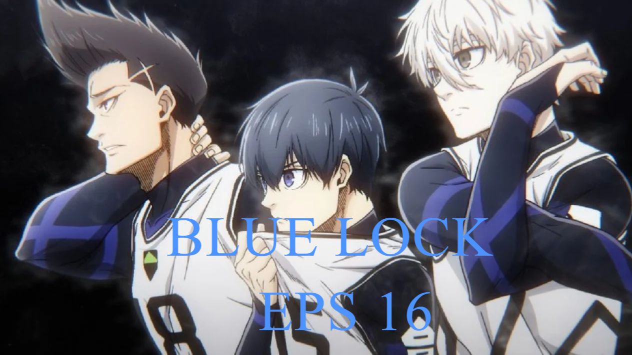 BLUE LOCK EPISODE 1: TAGALOG ANIME REVIEW - BiliBili