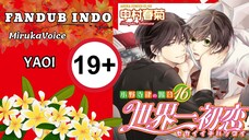 [ FANDUB INDO ] Sekaiichi Hatsukoi EPS 7 ⚠️ Alert BL