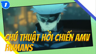 Humans (ft. Anime Mashup) | Chú thuật hồi chiến AMV_1