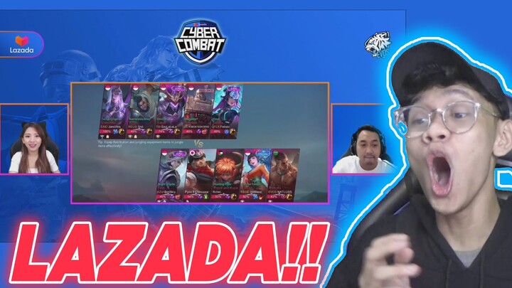 REACTION MOBILE LEGENDS LAZADA CYBER COMBAT !!!!