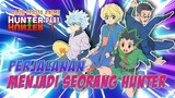 Perjuangan Gon Mengikuti Ujian Hunter | Alur Cerita Anime Hunter X Hunter Part 1