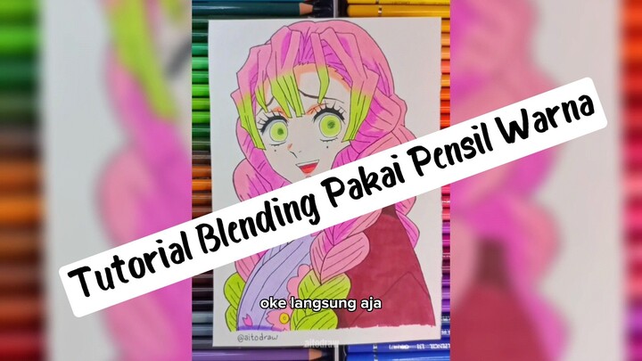 Cara Blending Pensil Warna Biar Hasilnya Keren