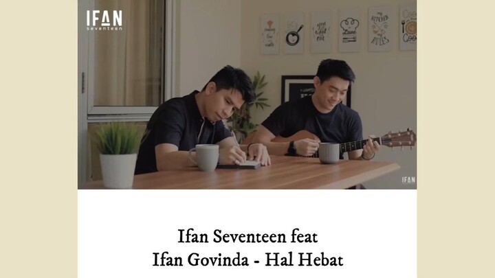 Ifan Seventeen feat Ifan Govinda - Hal Hebat [Piano Cover]