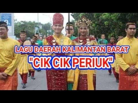 CIK CIK PERIUK | LAGU KALIMANTAN BARAT