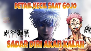 DETAIL KECIL MOMEN GOJO SADAR AKAN KALAH OLEH SUKUNA !  - Jujutsu Kaisen