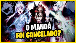 O FUTURO DO MANGÁ DE BLACK CLOVER, ELE VAI SER ENCERRADO? FOI CANCELADO? VAI ACABAR?