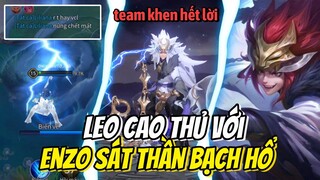 Một Đêm Leo Rank Trải Nghiệm "ENZO SÁT THẦN BẠCH HỔ" Với Những Pha Ao Nhây & Truy Đuổi Cực Căng