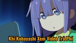 Khi Kobayashi Xem Video Trả Phí