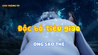 Độc bộ tiêu giao_Ông sao thế