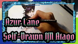 [Azur Lane] Self-Drawn IJN Atago