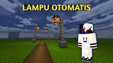 Tutorial Membuat Lampu Otomatis Di Minecraft!!!