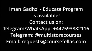 Iman Gadzhi - Educate Program 2024 [Complete]