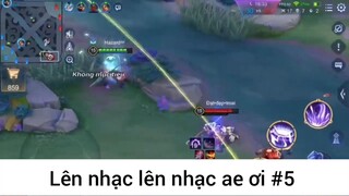 Lên nhạc lên nhạc anh em ơi p5