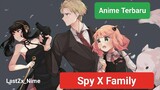 Rekomendasi anime bertema keluarga dan aksi terbaru