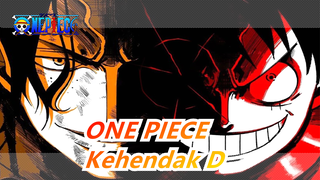 [ONE PIECE] Ini Adalah Kehendak D