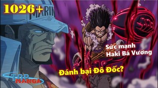 [One Piece 1026+]. Sức mạnh Haki Bá Vương: Luffy có thể đánh bại Đô Đốc?
