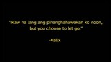 ikaw nalang ang pinanghahawakan ko noon, but you choose to let go:((  #wattpadlines #iconiclines