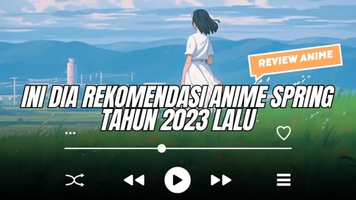 ini dia rekomendasi spring tahun 2023 lalu dan masih populer