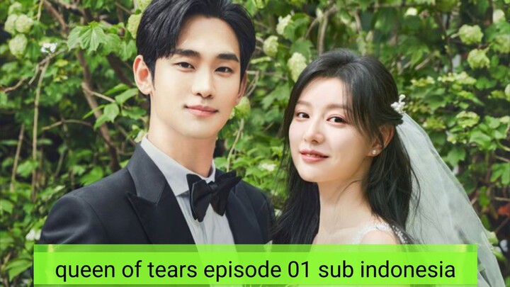 queen of tears ep 01 sub indonesia