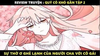 Quý Cô Khó Gần Tập 2 | Truyện Tranh Siêu Nhanh | Mõm Radio