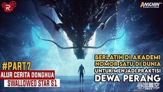 Berlatih Menjadi Dewa Perang - Alur Cerita Penakluk Bintang Part 7