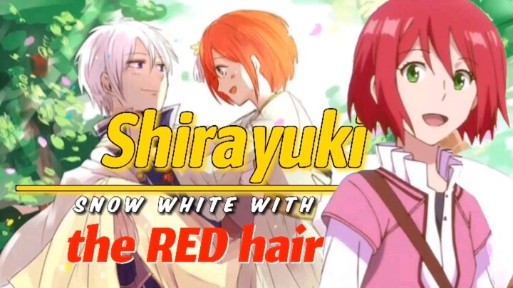 Alur cerita Shirayuki dalam anime Snow white with the red hair.